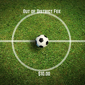 U5 Soccer Out of District Fee