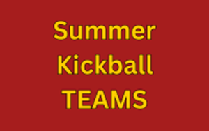 Presentational Summer Kickball TEAMS visual