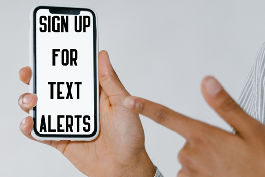 Join our Email and Text Communication List link