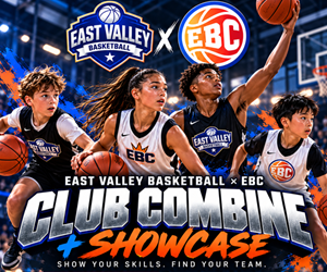 Presentational East Valley Basketball x EBC Club Combine & Showcase visual