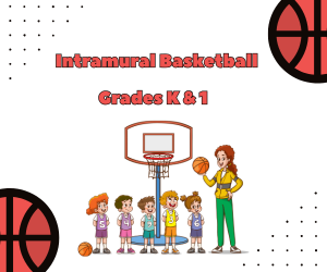 Presentational Intramural Basketball (K-1) visual