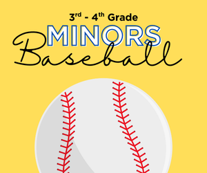Presentational 3rd & 4th Grade Minors Baseball League visual