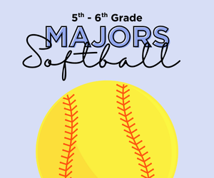 Presentational 5th & 6th Grade Majors Softball League visual