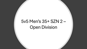 Presentational 5v5 Men's 35+ SZN 2 - Open Division visual