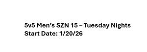 Presentational 5v5 Men's SZN 15 - Tuesday Nights visual