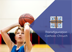 Presentational Transfiguration 3rd-8th Basketball visual